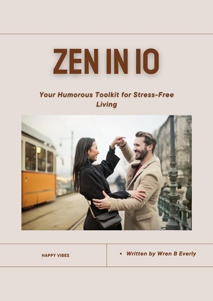 Zen in 10 : Humorous Toolkit