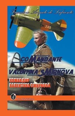 Comandante Valentina Smirnova - Francisco Angulo de Lafuente - cover