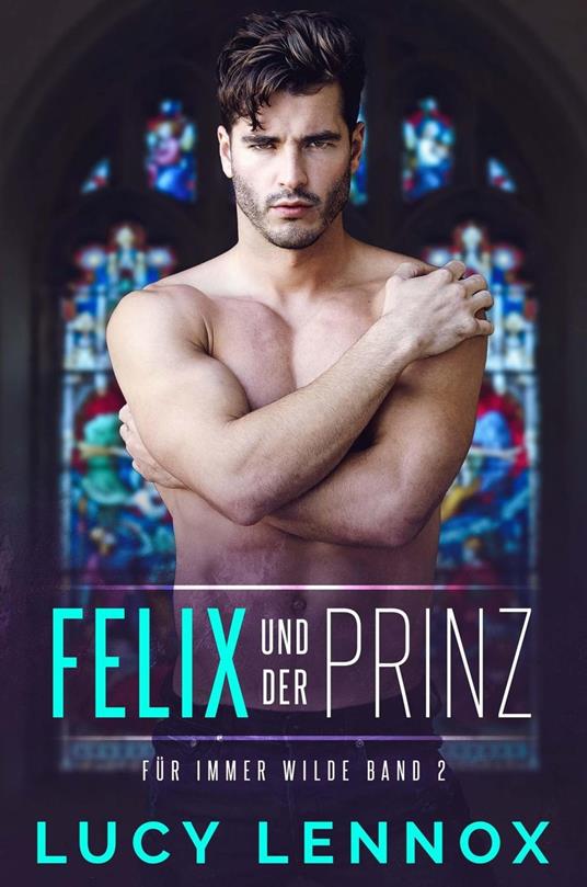 Felix und der Prinz