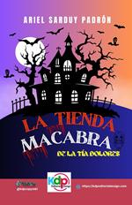 La tienda macabra de la tía Dolores