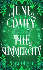 June Daley VS The Summer City