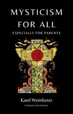 Mysticism for All: Especially for Parents