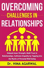 Overcoming Challenges In Relationships