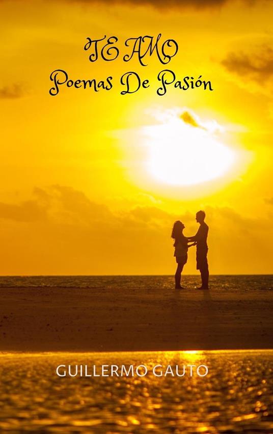 Te Amo - Guillermo Gauto - ebook