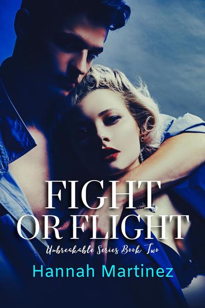 Fight or Flight - Hannah Martinez - ebook