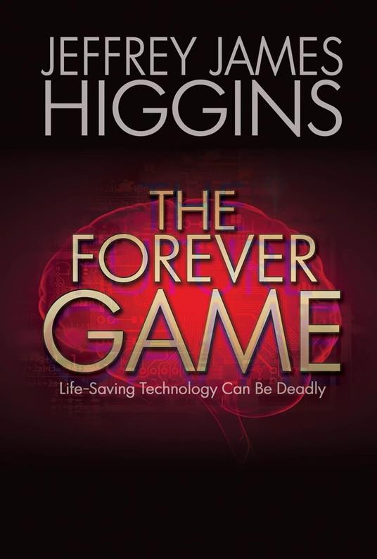 The Forever Game: Life-Saving Technology Can Be Deadly