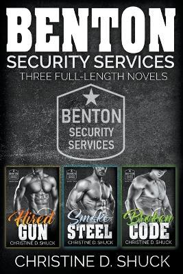 Benton Security Services Omnibus #1 - Books 1-3 - Christine D Shuck - cover