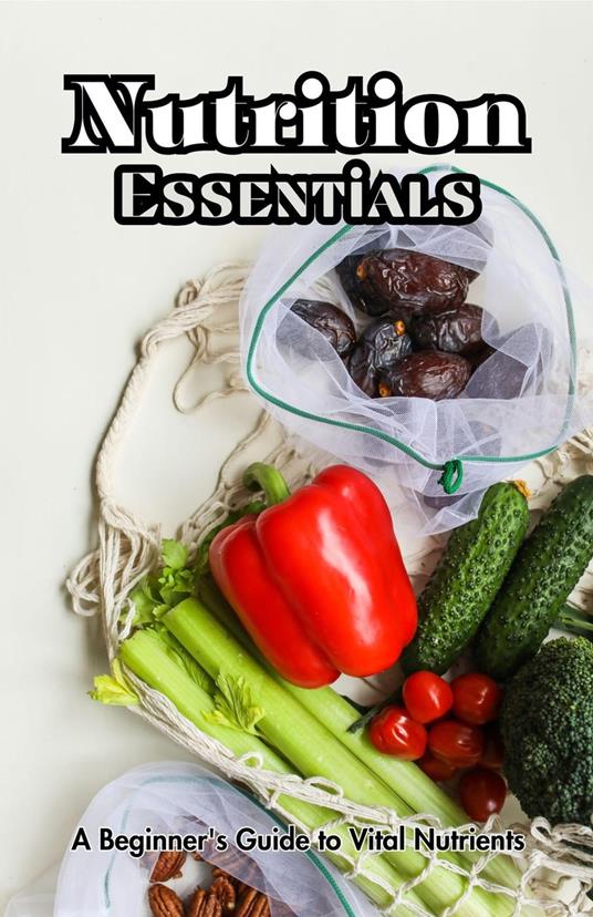 Nutrition Essentials