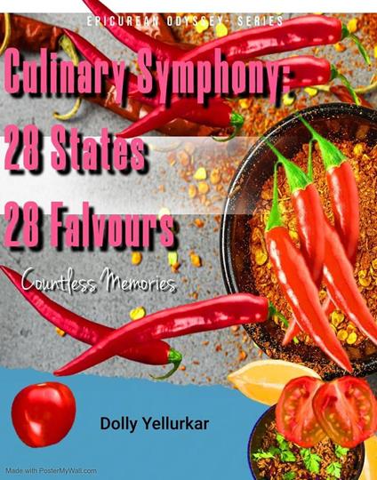 Culinary Symphony: 28 States, 28 Flavors