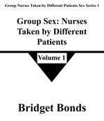 Group Sex: Nurses Taken by Different Patients 1