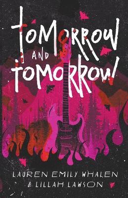 Tomorrow and Tomorrow - Lillah Lawson,Lauren Emily Whalen - cover