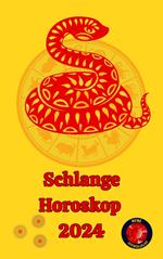 Schlange Horoskop 2024