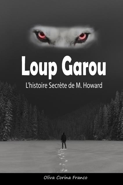 Loup Garou: L'histoire Secrète de M. Howard