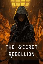 The Secret Rebellion