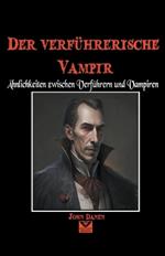 Der verf?hrerische Vampir