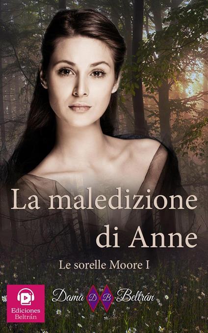 La maledizione di Anne - Dama Beltrán - ebook