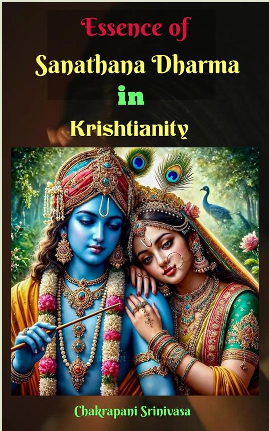 Essence of Sanathana Dharma in Krishtianity!