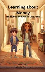 Hannibal and Amiri Get Jobs