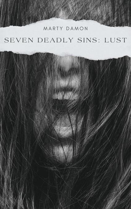 Seven Deadly Sins: Lust