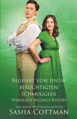 Begehrt von einem berüchtigten Schmuggler - Sasha Cottman - cover