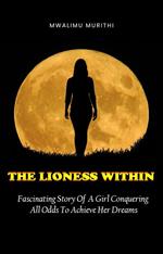 The Lioness Within