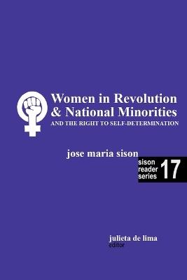 Women in Revolution & National Minorities and the Right to Self-Determination - Jose Maria Sison,Julie de Lima - cover