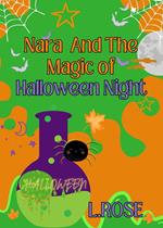 Nara And the Magic of Halloween Night