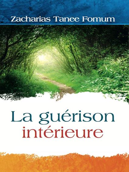 La guérison intérieure