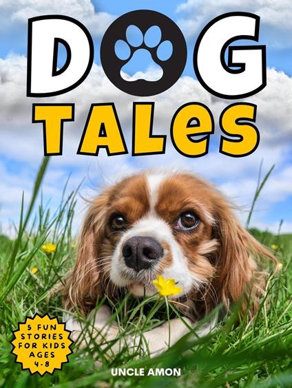 Dog Tales - Uncle Amon - ebook