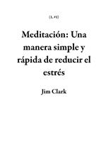 Meditación: Una manera simple y rápida de reducir el estrés