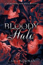 Bloody Halo: A Secret Baby Dark Mafia Romance