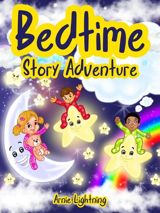 Bedtime Story Adventure - Arnie Lightning - ebook