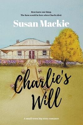 Charlie's Will - Susan MacKie - cover