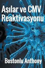 Aşılar ve CMV Reaktivasyonu