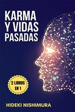 2 libros en 1: Karma y vidas pasadas