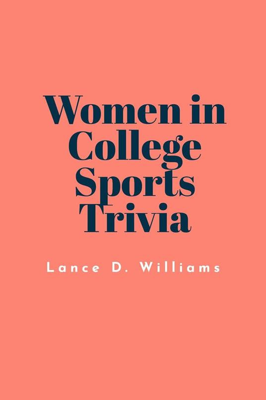 Women in College Sports Trivia