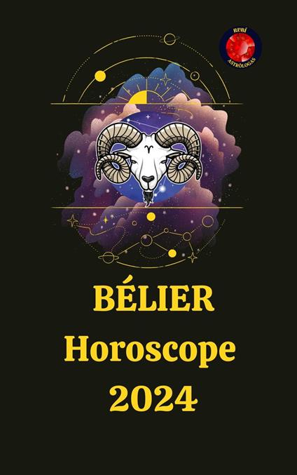 Bélier Horoscope 2024