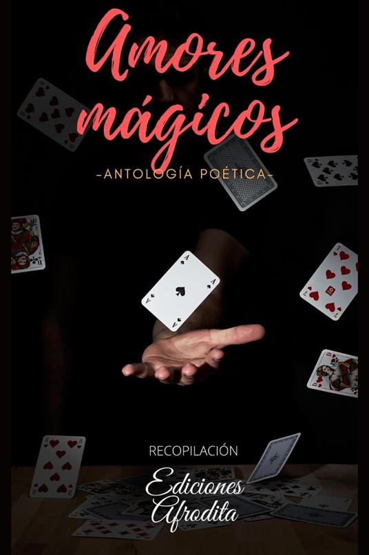 Amores Mágicos - Ediciones Afrodita - ebook