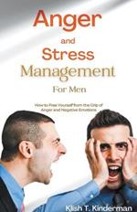 Anger and Stress Management for Men