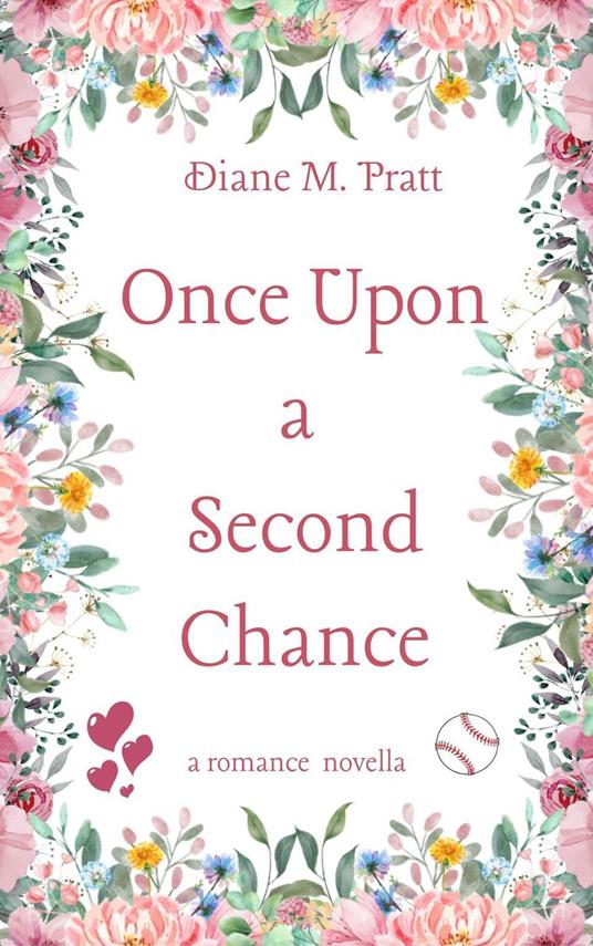 Once Upon a Second Chance - Diane M. Pratt - ebook