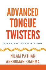 Advanced Tongue Twisters- Excellent Speech & Fun