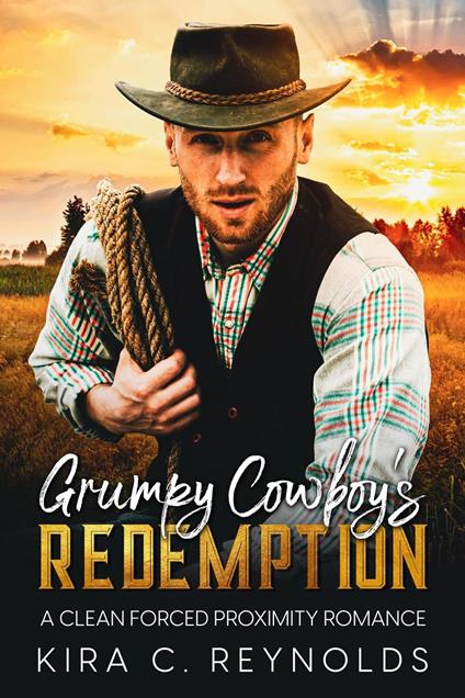 Grumpy Cowboy's Redemption