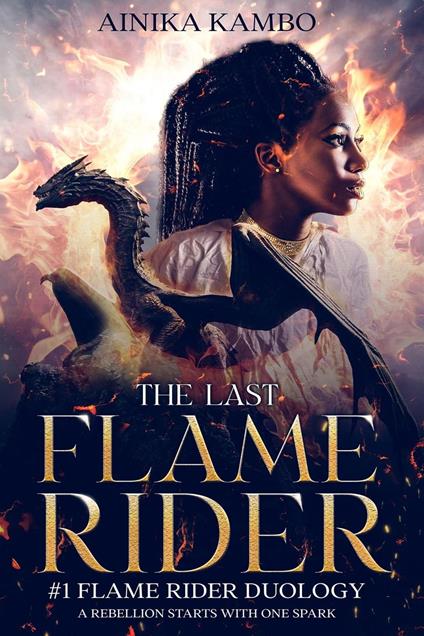 The Last Flame Rider - AINIKA KAMBO - ebook