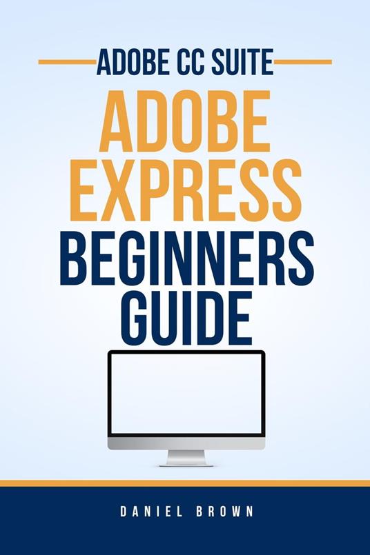 Adobe CC Adobe Express – Beginners Guide