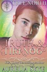True North #5: Truth & Tiranog