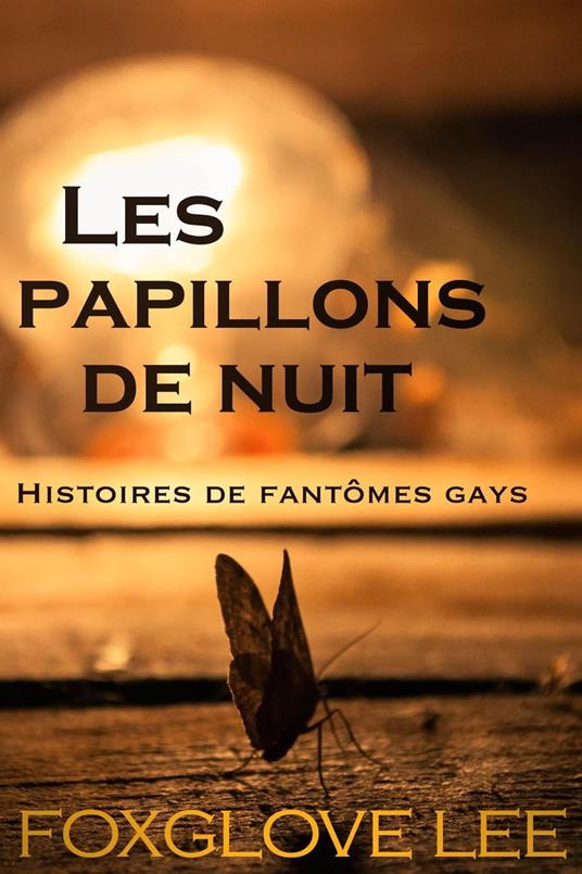 Les papillons de nuit