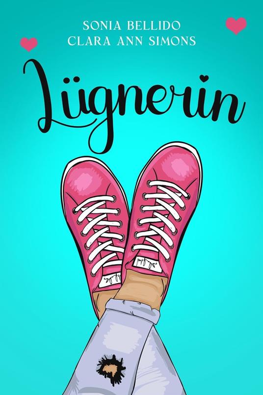 Lügnerin - Sonia Bellido Aguirre - ebook