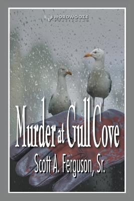 Murder at Gull Cove - Scott A Ferguson - cover