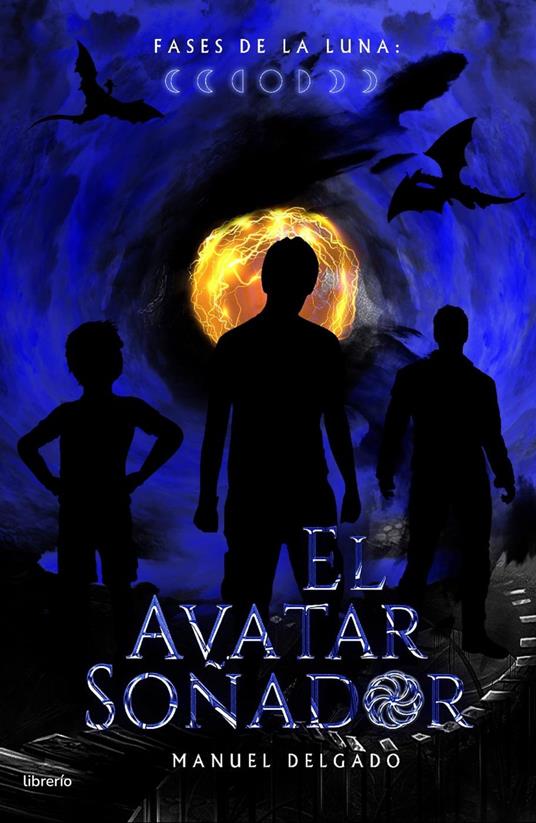 Fases de la Luna: El Avatar Soñador