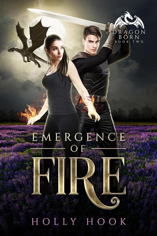 Emergence of Fire - Holly Hook - ebook